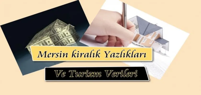 Mersin Kiralık Yazlıkları ve Turizm Verileri