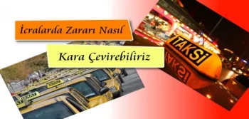 İcralarda Zararı Kara Nasıl Çevirebiliriz