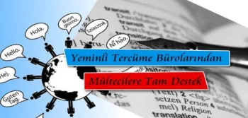 Yeminli Tercüme Bürolarından Mültecilere Destek