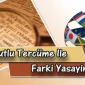 Mutlu Tercüme İle Farkı Yaşayın